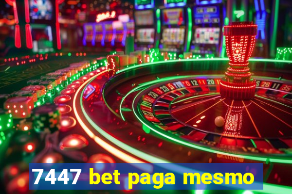 7447 bet paga mesmo